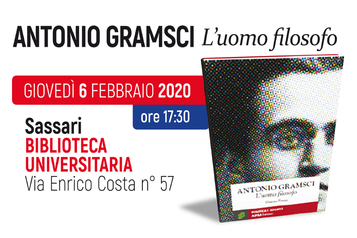 Domani a Sassari la presentazione del libro di Gianni Fresu “Antonio Gramsci, l’uomo filosofo”