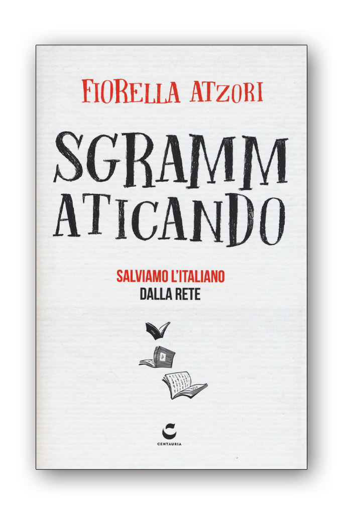 "Sgrammaticando" di Fiorella Atzori