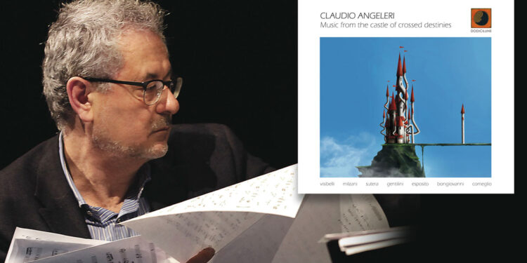 Claudio Angeleri Music from the castle of crossed destinies