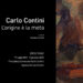 “L’origine è la meta”, mostra retrospettiva commemorativa di Carlo Contini