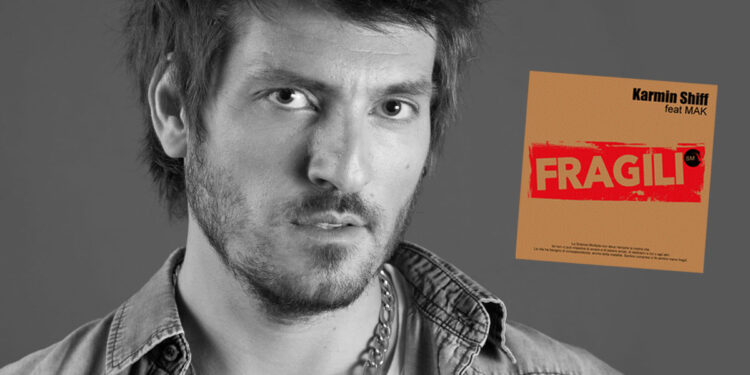 Karmin Shiff Fragili