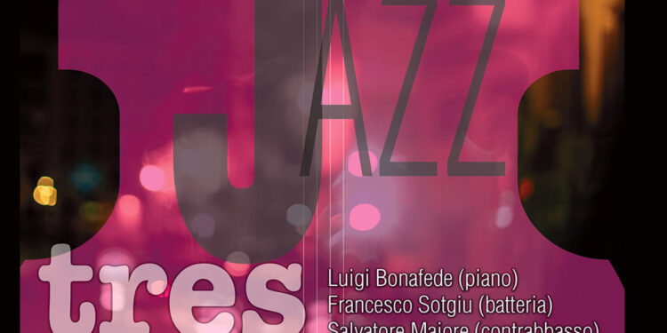 Tres Jazz - Palazzo d'Inverno