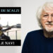 Vittorio De Scalzi "Quelle Navi"