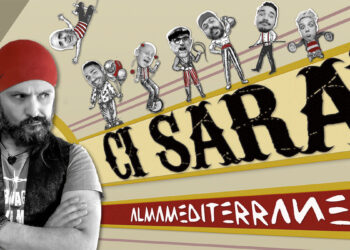 Almamediterranea - “Ci Sarà”