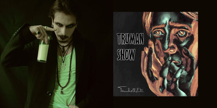 Trunchell, Etc. - Truman Show