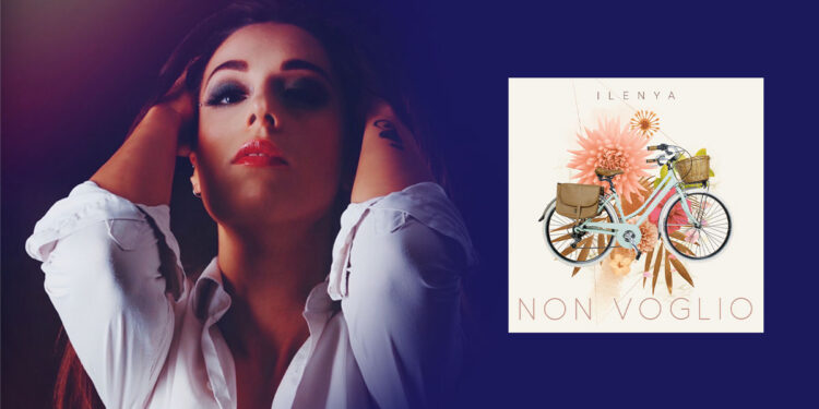 Ilenya - Non voglio