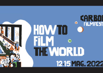 Carbonia Film Festival 2022: How to Film the World