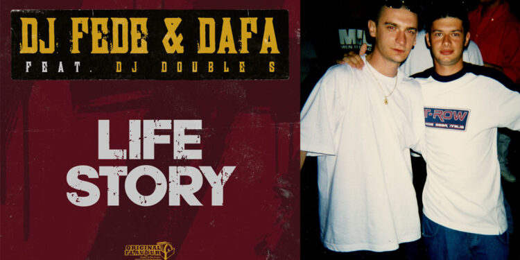 Dj Fede & Dafa "Life Story"