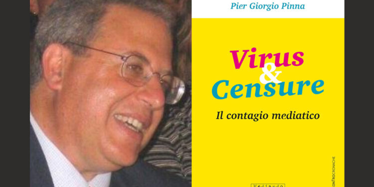 Pier Giorgio Pinna "Virus e Censure"