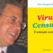 Pier Giorgio Pinna "Virus e Censure"
