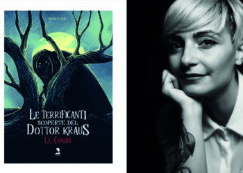 Ilenia Loddo "Le terricanti scoperte del dottor Kraus"