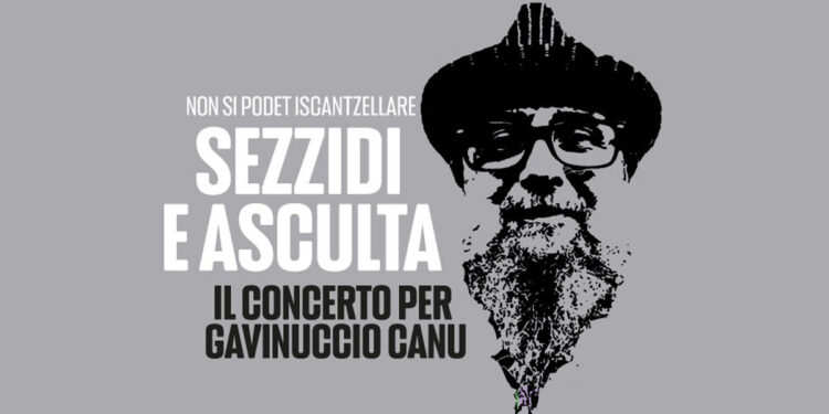 “Non si podet iscantzellare: sezzidi e asculta”, il concerto per Gavinuccio Canu