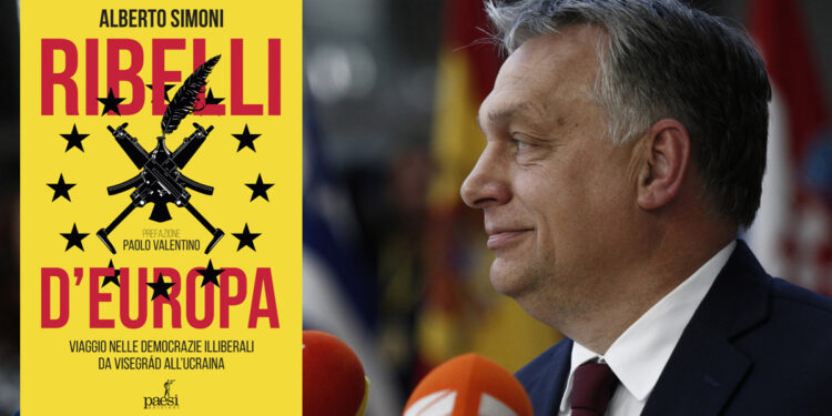 Alberto Simoni "Ribelli d'Europa" - A destra Viktor Orbán. 📷 Depositphotos