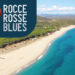 Rocce Rosse Blues 22