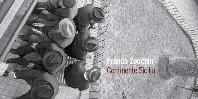Mostra fotografica Franco Zecchin "Continente Sicilia"