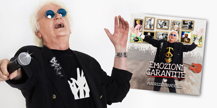 Maurizio Vandelli "Emozioni Garantite"