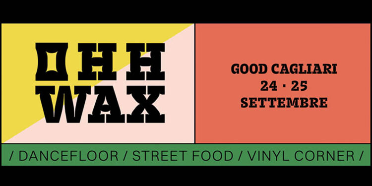 "OHH WAX" Good Cagliari