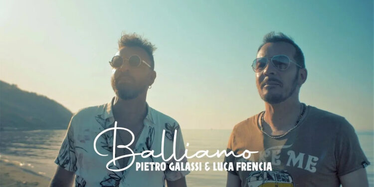 Pietro Galassi e Luca Frencia - Balliamo