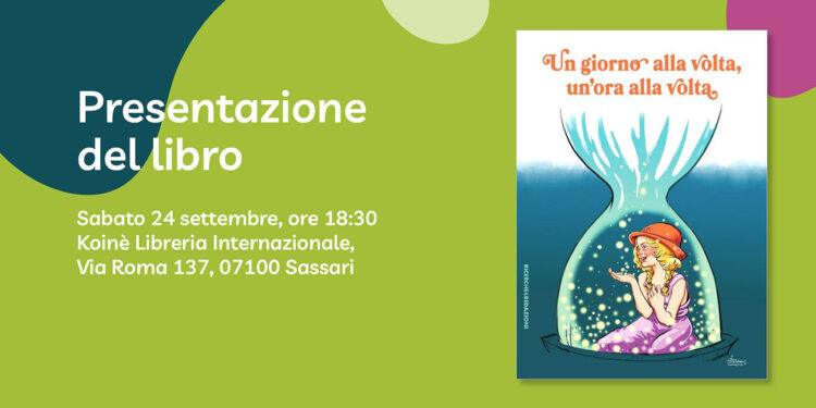 Un giorno alla volta, un’ora alla volta a Sassari