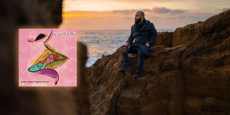 Gionta - Madri, Figlie e Spiriti Stanchi