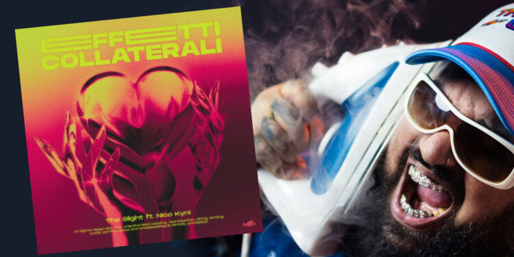 The Slight "Effetti Collaterali"