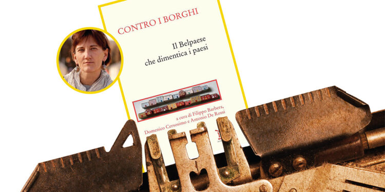 Contro i borghi - Ilda Curti