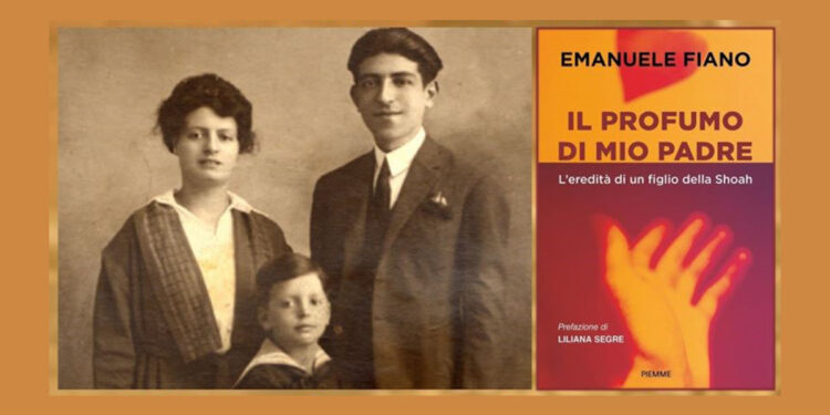 Emanuele Fiano - Il profumo di mio padre