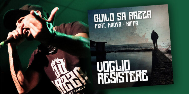 Quilo Sa Razza - Voglio Resistere