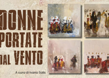 "Donne portate dal vento" mostra di Mabi Sanna
