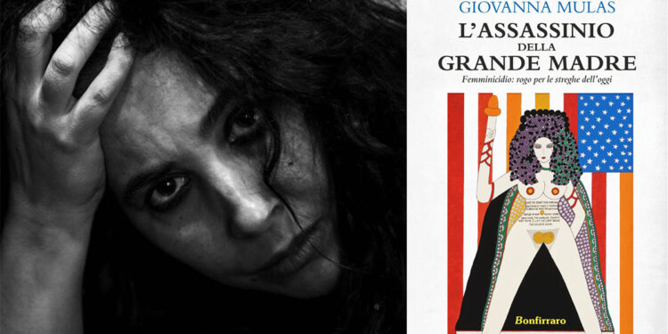 L’assassinio della Grande Madre di Giovanna Mulas