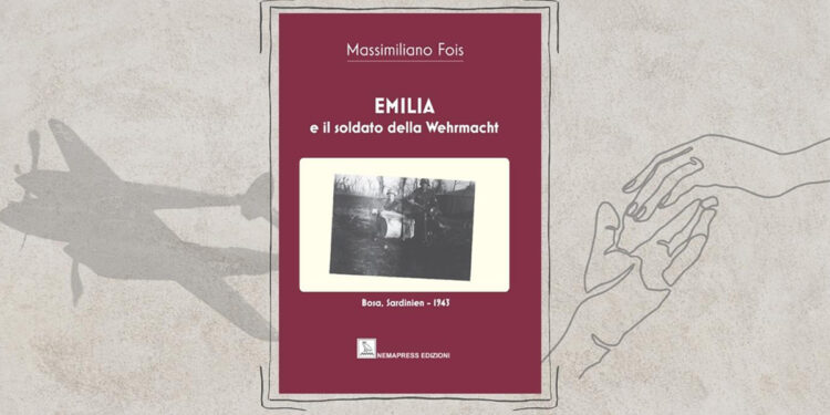 Massimiliano Fois "Emilia e il soldato della Wehrmacht"