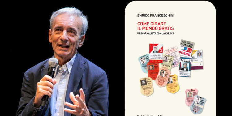 Enrico Franceschini - “Come girare il mondo gratis”