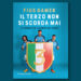 Fius Gamer "Il terzo non si scorda mai"