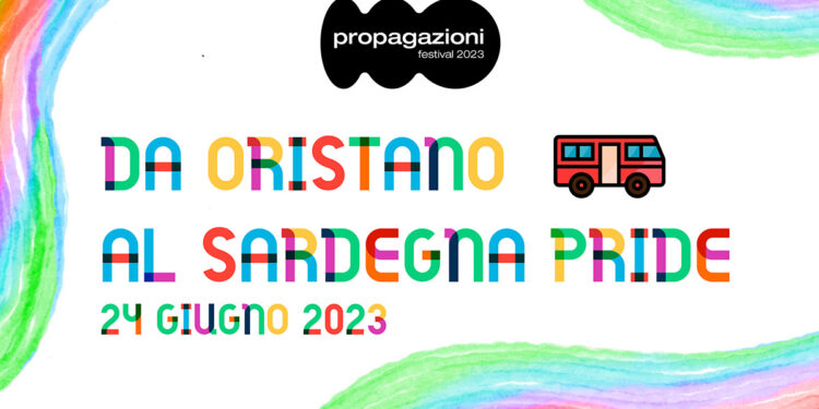 Da Oristano al Sardegna Pride Propagazioni Festival