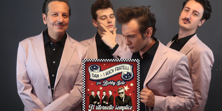 Dan & i suoi fratelli "Il ritornello semplice", feat. Bobby Solo