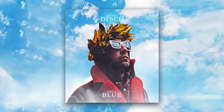 Danti "L’ultimo disco (Parte 2) Blue"