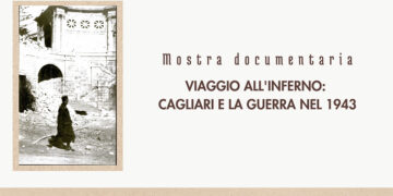 Viaggio all'inferno: Cagliari e la guerra del 1943