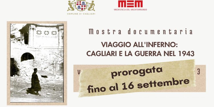 "Viaggio all'inferno: Cagliari e la guerra del 1943" proroga