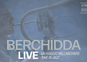 "Berchidda Live. Un viaggio nell'archivio Time in Jazz" di Gianfranco Cabiddu, Michele Mellara, Alessandro Rossi
