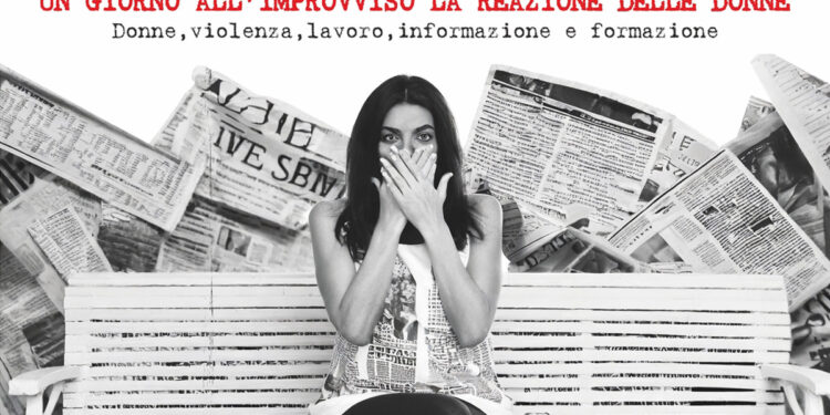 Oristano, evento "Un giorno all’improvviso: la reazione delle donne"