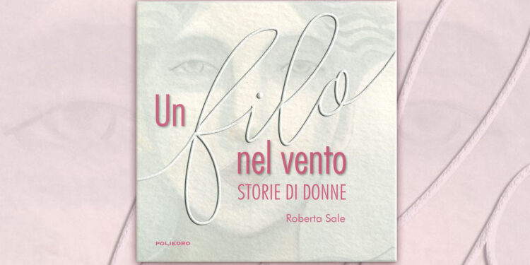 Roberta Sale "Un filo nel vento"