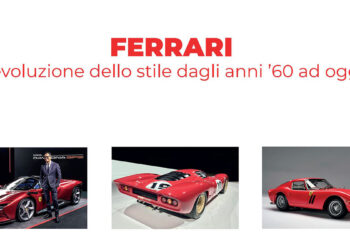 Ferrari L'evoluzione dello stile dagli anni 60 a oggi
