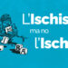 “L’ischis ma no l’ischis” dell'Istituto Camillo Bellieni