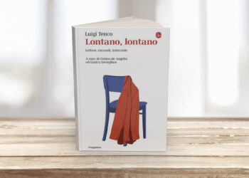 "Luigi Tenco. Lontano, lontano. Lettere, racconti, interviste" a cura di Enrico de Angelis e Enrico Deregibus