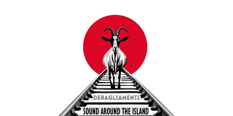 Sound Around The Island - Deragliamenti