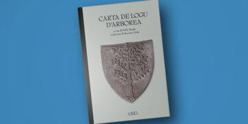 "Carta De Logu D’Arborea – Secondo L’editio Princeps" a cura di Giulia Murgia e Maurizio Virdis