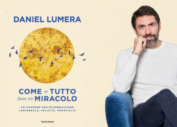“Come se tutto fosse un miracolo” di Daniel Lumera. ? Laura Ginés Ruiz