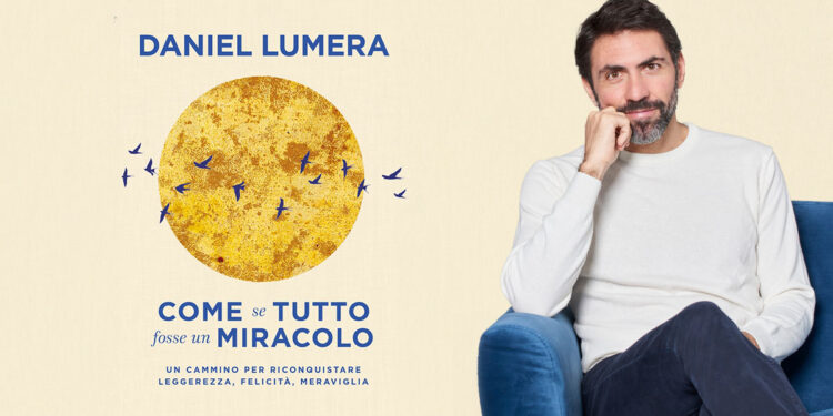 “Come se tutto fosse un miracolo” di Daniel Lumera. ? Laura Ginés Ruiz