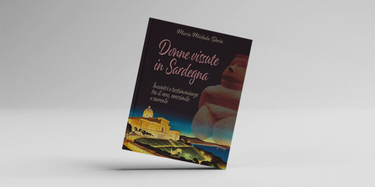 "Donne vissute in Sardegna" di Maria Michela Deriu