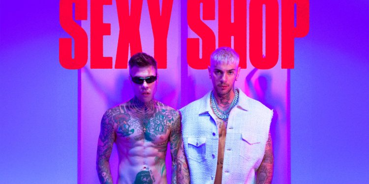 Fedez ed Emis Killa "Sexy Shop"
